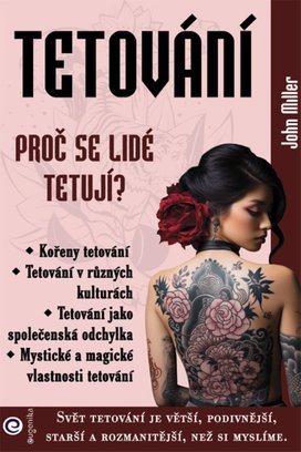 Tetování Proč se lidé tetují?