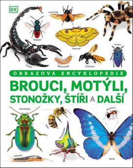 Brouci, motýli, stonožky, štíři a další