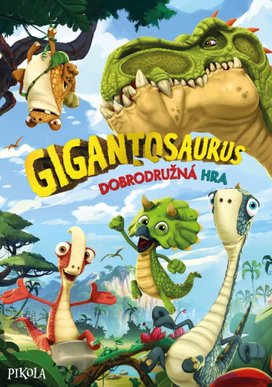 Gigantosaurus Dobrodružná hra