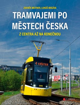 Tramvajemi po městech Česka
