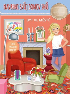 Navrhni svůj domov snů Byt ve městě