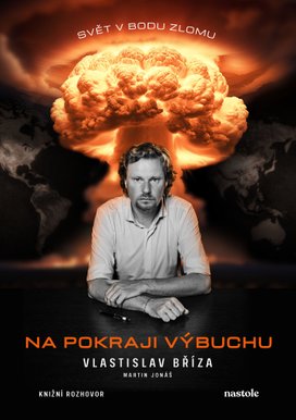 Na pokraji výbuchu