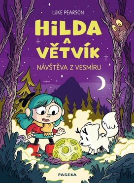 Hilda a Větvík Návštěva z vesmíru