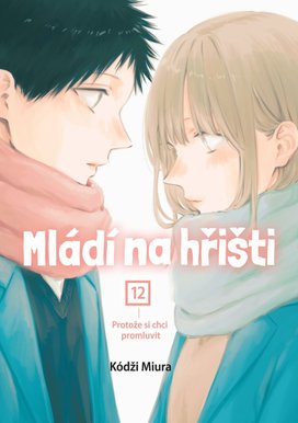 Mládí na hřišti Protože si chci promluvit