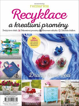 Recyklace a kreativní proměny