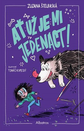 Ať už je mi jedenáct!