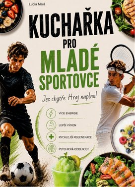 Kuchařka pro mladé sportovce