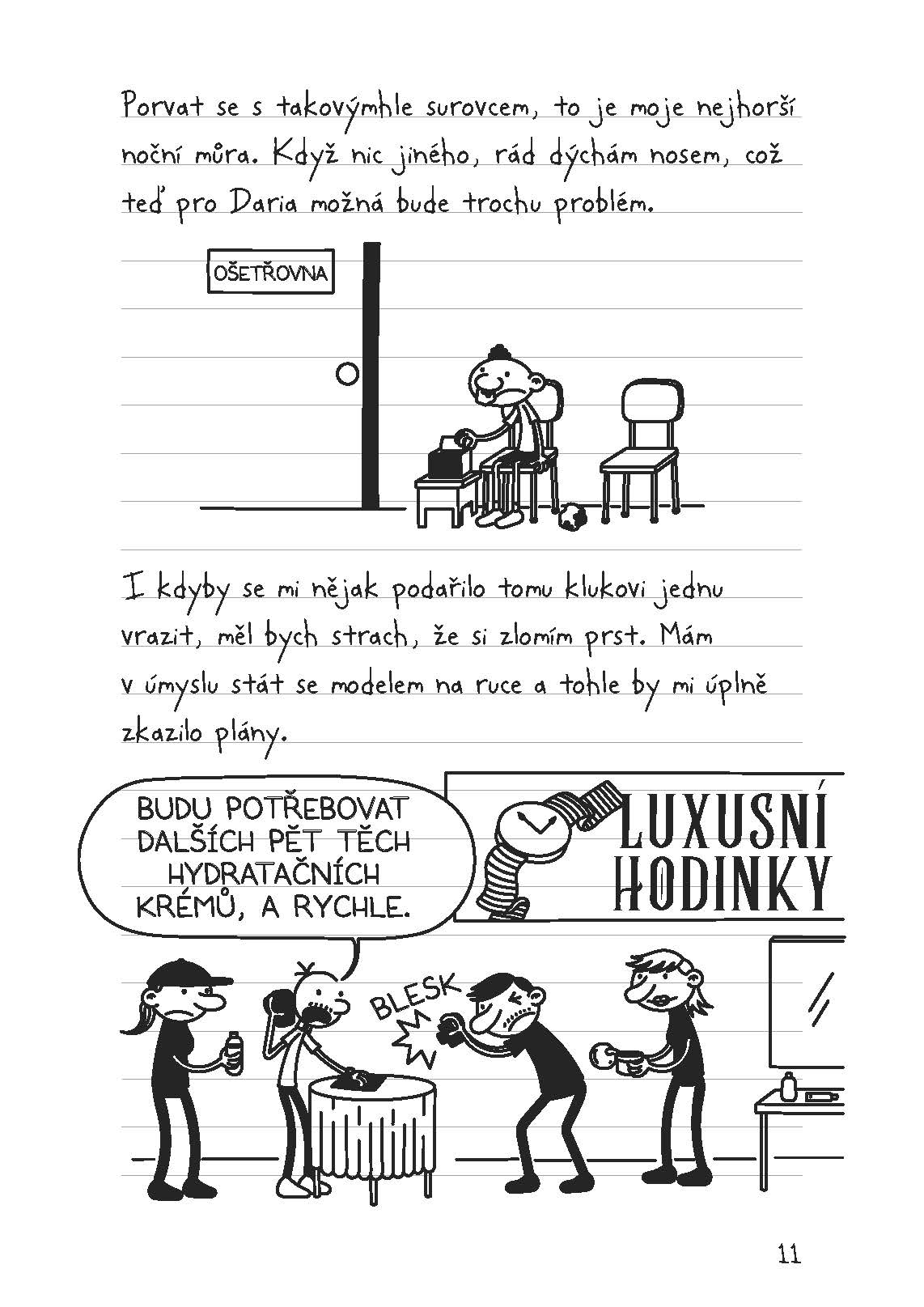 Deník malého poseroutky 21 - A kurník!