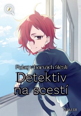 Pokoj v barvách štěstí Detektiv na scestí
