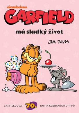 Garfield Garfield má sladký život