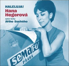 Hana Hegerová zpívá texty Jiřího Suchého