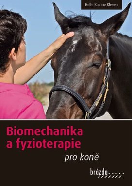 Biomechanika a fyzioterapie pro koně