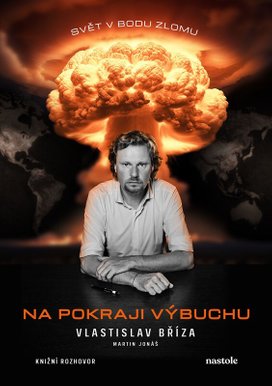 Na pokraji výbuchu