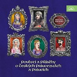 Pověsti a příběhy o českých princeznách a princích