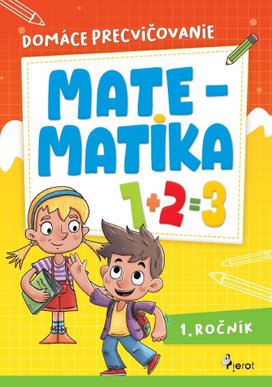 Domáce precvičovanie Matematika 1. ročník