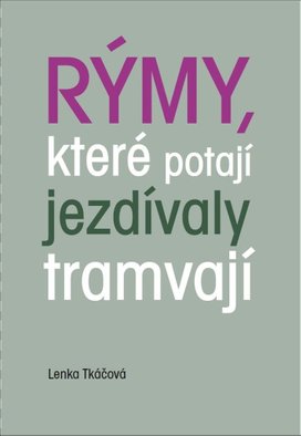 Rýmy, které potají jezdívaly tramvají