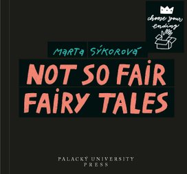 Not So Fair Fairy Tales