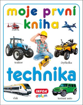 Moje první kniha Technika