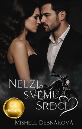 Nelži svému srdci