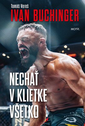 Ivan Buchinger Nechať v klietke všetko