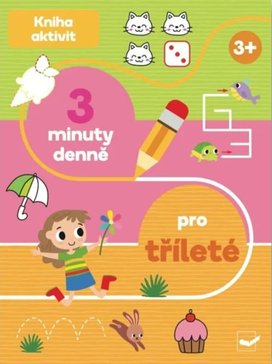 3 minuty denně pro tříleté