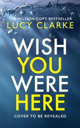 Wish You Were Here
