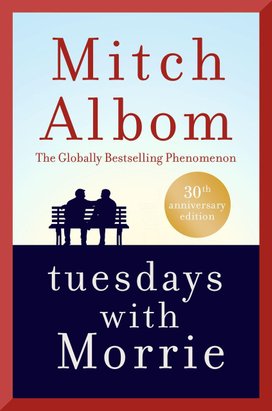 Tuesdays With Morrie